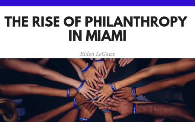 The Rise of Philanthropy in Miami